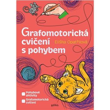 Grafomotorická cvičení s pohybem (978-80-266-1882-9)