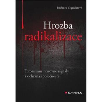 Hrozba radikalizace (978-80-271-2031-4)