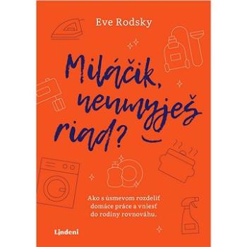 Miláčik, neumyješ riad? (978-80-566-1854-7)