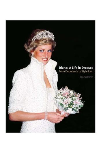 Kniha Diana: A Life in Dresses od Claudie Joseph, anglická verzia