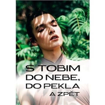 S Tobim do nebe, do pekla a zpět (999-00-035-2373-0)