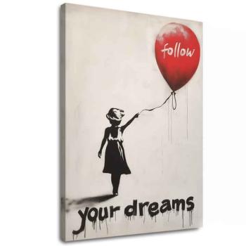 Obraz Follow Your Dreams | Talianske plátno | different dimensions