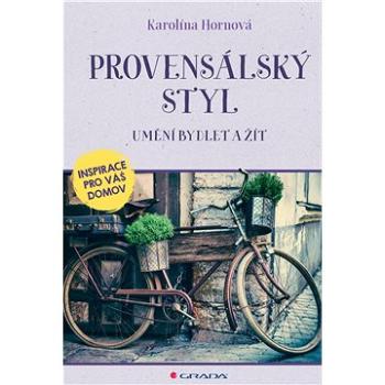 Provensálský styl (978-80-271-0756-8)