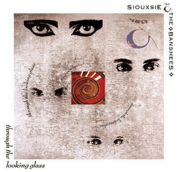 Siouxsie & The Banshees - Through The Looking Glass (LP)