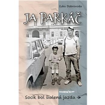 Ja parkáč (978-80-569-0828-0)