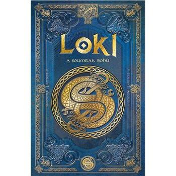 Loki a soumrak bohů (978-80-264-3841-0)