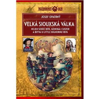 Velká siouxská válka (978-80-278-0123-7)