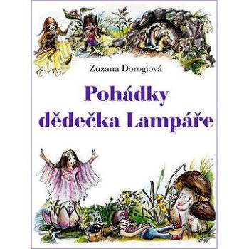 Pohádky dědečka Lampáře (999-00-001-1366-8)