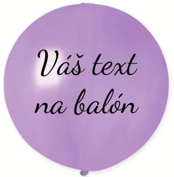 Balón s textom - Levanduľový 80 cm