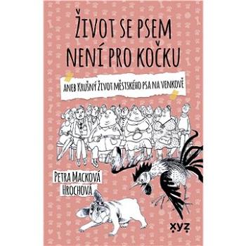 Život se psem není pro kočku (978-80-759-7978-0)