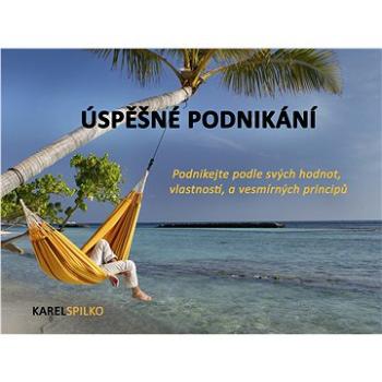 e kurz Úspěšné podnikání - podnikejte podle svých hodnot, vlastností a vesmírných principů (999-00-036-3049-0)