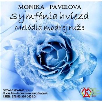 Symfónia hviezd – melódia modrej ruže (9788056004593)