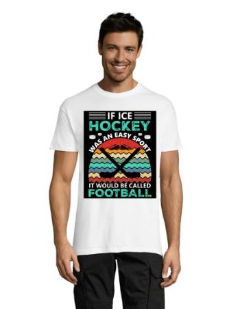 Hockey would be called footbal pánske tričko biele XL