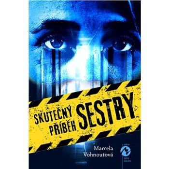 Skutečný příběh sestry (978-80-765-6004-8)