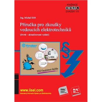 Příručka pro zkoušky vedoucích elektrotechniků (999-00-020-5663-5)