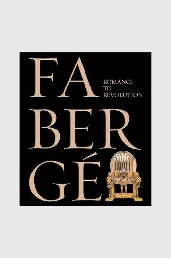 Kniha Faberge : Romance to Revolution by Tristram Hunt, English