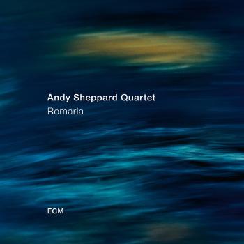 ECM Andy Sheppard Quartet – Romaria