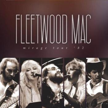 Fleetwood Mac - Mirage Tour '82 (2 CD)