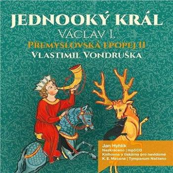 Přemyslovská epopej II. Jednooký král (8594072278839)