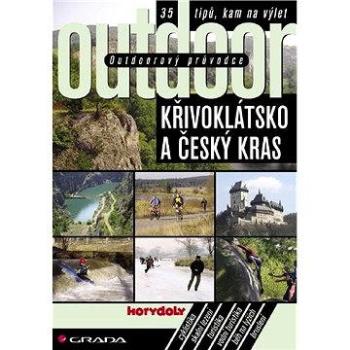Outdoorový průvodce - Křivoklátsko a Český kras (978-80-247-2028-9)