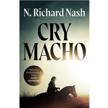 Cry macho (978-80-277-1127-7)