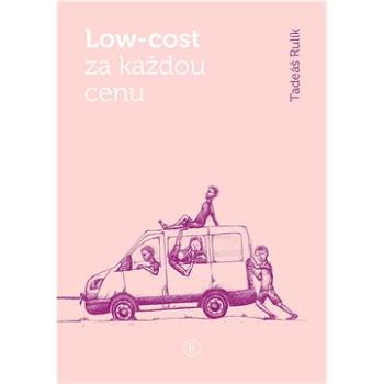 Low-cost za každou cenu (978-80-88049-86-9)