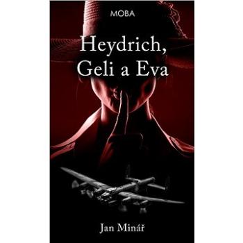 Heydrich, Geli a Eva (978-80-243-8308-8)