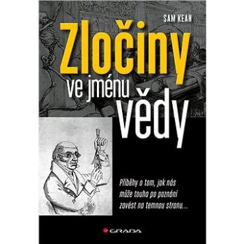 Zločiny ve jménu vědy (978-80-271-3259-1)