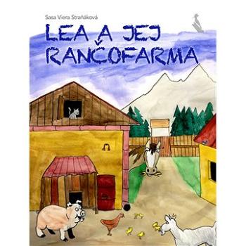 Lea a jej rančofarma (978-80-817-1005-6)