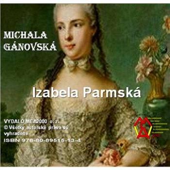 Izabela parmská (978-80-895-1513-4)