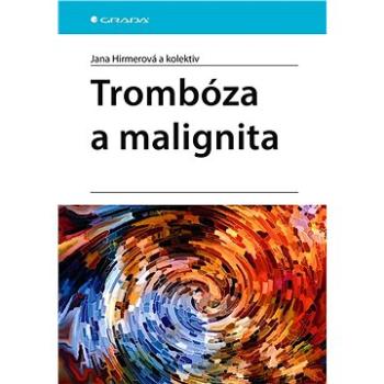 Trombóza a malignita (978-80-271-3051-1)