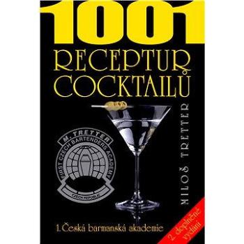 1001 receptur cocktailů (978-80-871-0582-5)