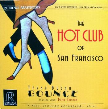 Hot Club of San Francisco - Yerba Buena Bounce (200g) (45 RPM) (2 LP)