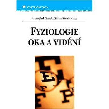 Fyziologie oka a vidění (80-247-0786-1)