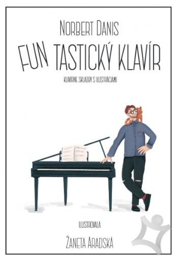 Norbert Daniš FUNtastický klavír - klavírne skladby s ilustráciami