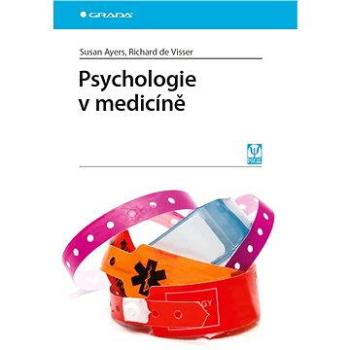 Psychologie v medicíně (978-80-247-5230-3)