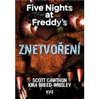 Five Nights at Freddy 2: Znetvoření (978-80-768-3018-9)