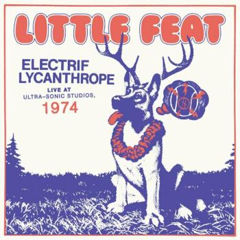 Little Feat - Electrif Lycanthrope - Live At Ultra-Sonic Studios, 1974 (2 LP)