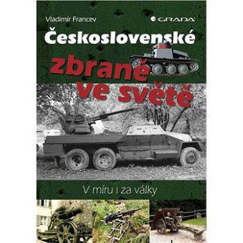 Československé zbraně ve světě (978-80-247-5314-0)