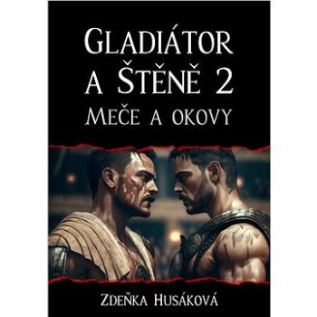 Gladiátor a Štěně 2 (999-00-036-7471-5)