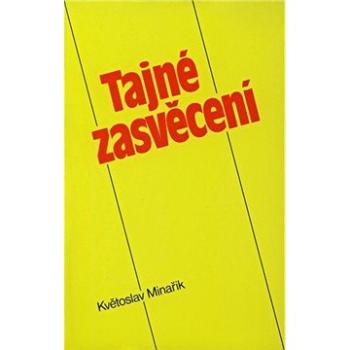 Tajné zasvěcení (978-80-852-0212-0)