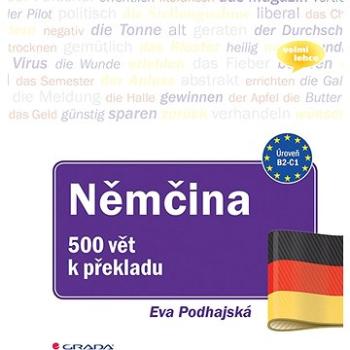 Němčina - 500 vět k překladu (978-80-271-0666-0)