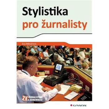 Stylistika pro žurnalisty (978-80-247-2979-4)