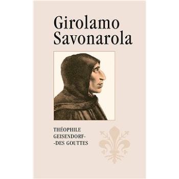 Girolamo Savonarola (978-80-870-8193-8)