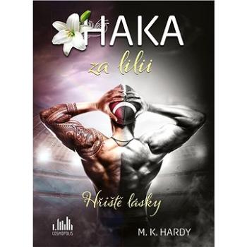 Haka za lilii (978-80-271-3656-8)