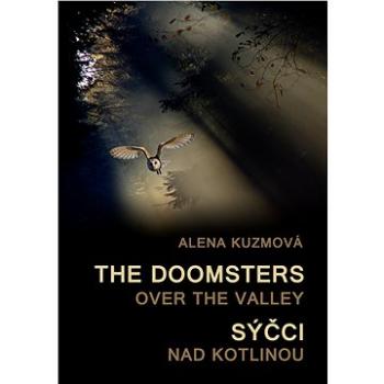 The Doomsters over the Valley / Sýčci nad kotlinou (999-00-020-1996-8)