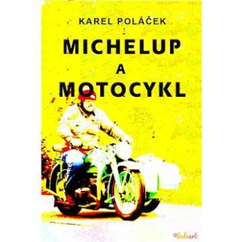 Michelup a motocykl (978-80-751-9049-9)