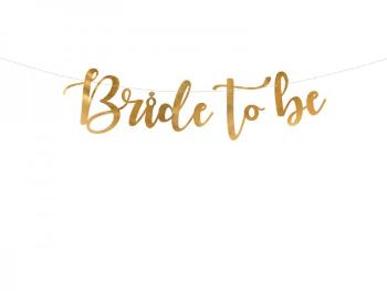 PartyDeco Banner - Bride to be zlatý 80 x 19 cm