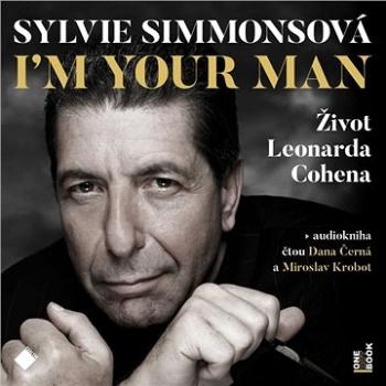 Im your man: Život Leonarda Cohena