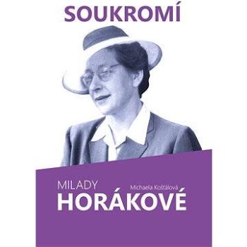 Soukromí Milady Horákové (978-80-722-9537-1)